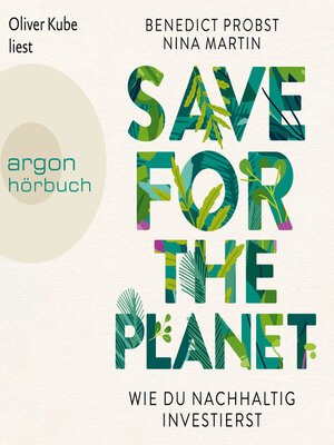 cover image of Save for the Planet--Wie du nachhaltig investierst (Ungekürzte Lesung)
